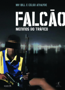 Capa Livro. Falcão, Meninos do Tráfico. Foto: Divulgação/Internet